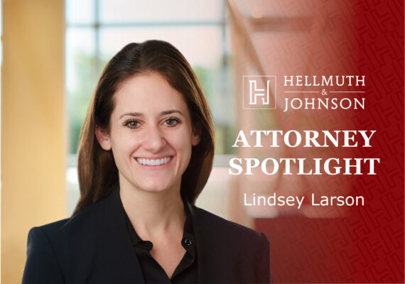 Attorney Spotlight: Lindsey Larson - Hellmuth & Johnson